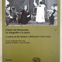 Libri. L'Italia del Novecento. Le fotografie...
