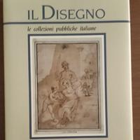 Il Disegno Le collezioni pubbliche italiane Vol.I