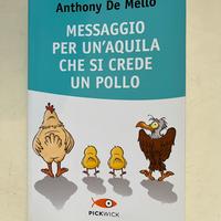 Messaggio per un Aquila che si crede un pollo