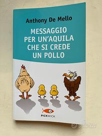 Messaggio per un Aquila che si crede un pollo