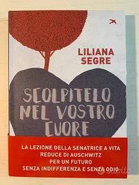 Scolpitelo nel vostro cuore di Liliana Segre
