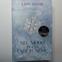 Nel modo in cui cade la neve, E. Doom
