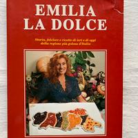 Emilia la dolce, dolci e note di storia