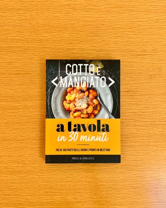 Libro “Cotto e mangiato - a tavola in 30 minuti”