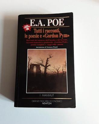 E.A.Poe - Tutti i racconti, le poesie e Gordon Pym