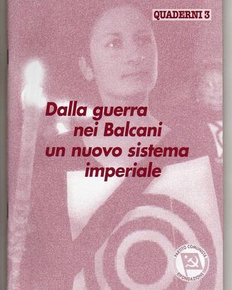DALLA GUERRA NEI BALCANI NUOVO SISTEMA IMPERIALE