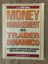 trading- Money management per il trader dinamico