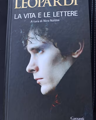 LA VITA E LE LETTERE di Giacomo Leopardi 
