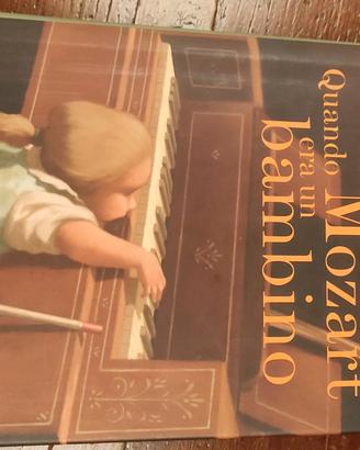 Quando Mozart era un bambino di Sigrid Laube