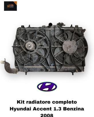 KIT RADIATORI HYUNDAI Accent 2° Serie Benzina 1.3