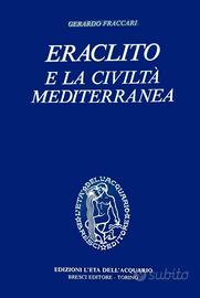 Eraclito e la civiltà mediterranea