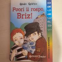 Fuori il rospo, Briz! – Guido Quarzo | Giunti
