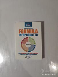 Formula infoprodotto. Come trasformare i tuoi tale