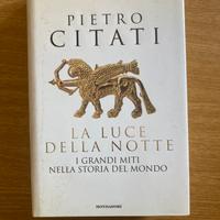 Libro La Luce Della Notte  di Pietro Citati