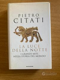 Libro La Luce Della Notte  di Pietro Citati