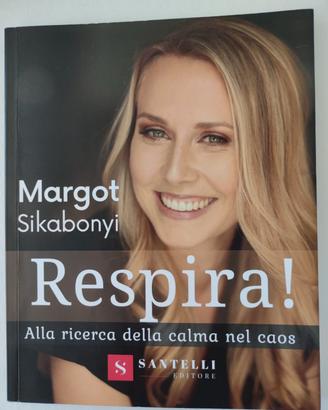 Libro "Respira!" di Margot Sikabonyi