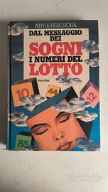 libro Dal messaggio dei sogni i numeri del Lotto