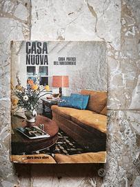 CASA NUOVA. Guida pratica dell'arredamento