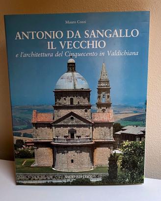 libro Antonio Da San Gallo il Vecchio