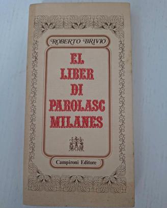 Libro di Brivio, "el liber di parolasc milanes"