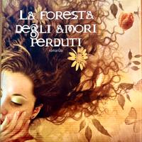 La foresta degli amori perduti di Carrie Ryan