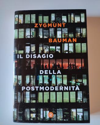 il disagio della postmodernità Zygmunt Bauman 