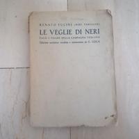 Renato Fucini - Le veglie di neri - firmato (1927)