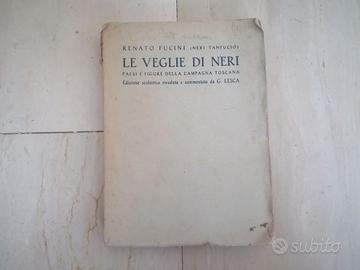 Renato Fucini - Le veglie di neri - firmato (1927)