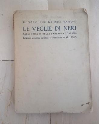 Renato Fucini - Le veglie di neri - firmato (1927)