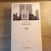 Don DeLillo, Underworld - Einaudi 