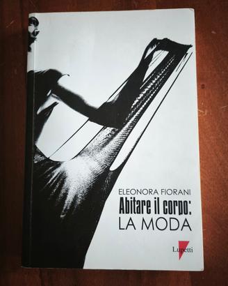 abitare il corpo: La moda