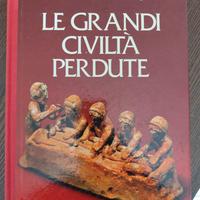 Le grandi civiltà perdute