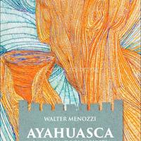 Ayahuasca La liana degli spiriti +I quattro altari