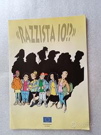 RAZZISTA IO!? FUMETTO ANTIRAZZISTA CE 1998