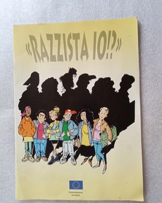 RAZZISTA IO!? FUMETTO ANTIRAZZISTA CE 1998