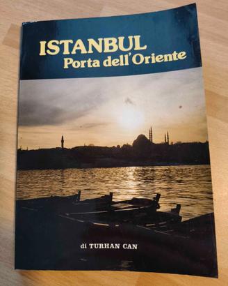 Libro "Istanbul - Porta dell'Oriente" - T.Can 1987