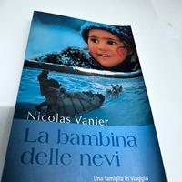 La bambina delle nevi - Nicolas Vanier