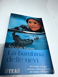 La bambina delle nevi - Nicolas Vanier