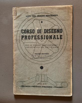 Raro Libro Disegno Professionale Bracalenti - 1941