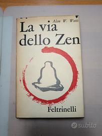 la via dello zen feltrinelli Milano 1960 A.W.Watts