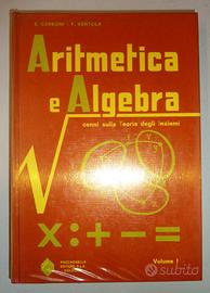 Aritmetica e Algebra Vol.1 Carboni e Ventola