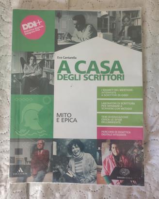 A casa degli scrittori. Mito e epica. Per le Scuol