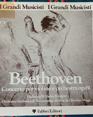 Beethoven, Concerto Per Violino E Orchestra Op. 61