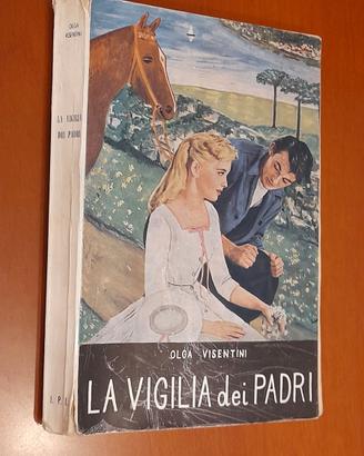 La vigilia dei padri Olga Visentini.