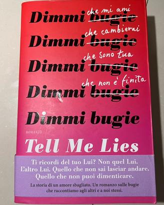 Tell me lies di Carola Lovering