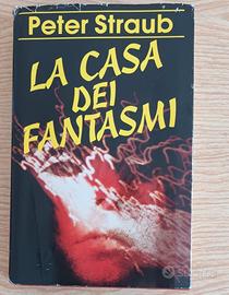 Libro di Peter Straub"La casa dei fantasmi"