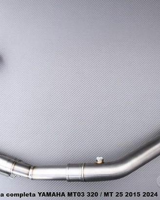 Linea completa YAMAHA MT03 320 / MT 25 2015 2024