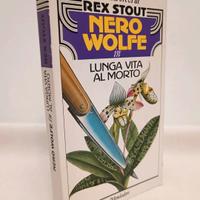 Nero Wolfe. Lunga vita al morto - Rex Stout