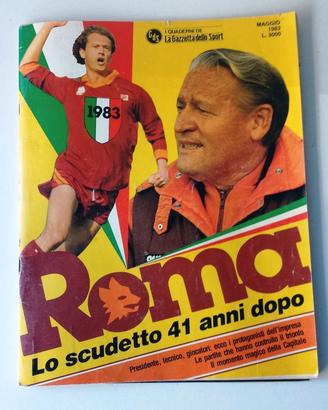 Rivista ROMA Scudetto 83 Falcao Totti Batistuta
