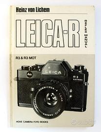 Heinz von Lichem: LEICA-R Reflex Manual